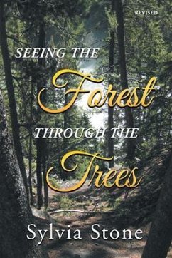 Seeing the Forest Through the Trees (eBook, ePUB) - Sylvia Stone