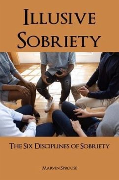 ILLUSIVE SOBRIETY (eBook, ePUB) - Sprouse, Marvin