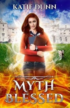 Myth Blessed (eBook, ePUB) - Dunn, Katie