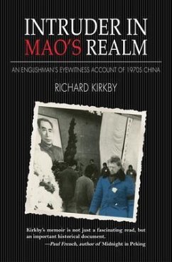 Intruder in Mao's Realm (eBook, ePUB) - Kirkby, Richard