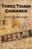 Three Tough Chinamen (eBook, ePUB) Three Tough Chinamen (eBook, ePUB)