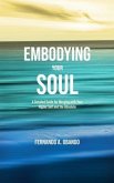 Embodying Your Soul (eBook, ePUB)