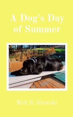 A Dog's Day of Summer (eBook, ePUB) A Dog's Day of Summer (eBook, ePUB)