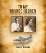 To My Grandchildren (eBook, ePUB) - Bild 1