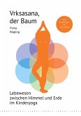 Vrksasana, der Baum (eBook, ePUB)