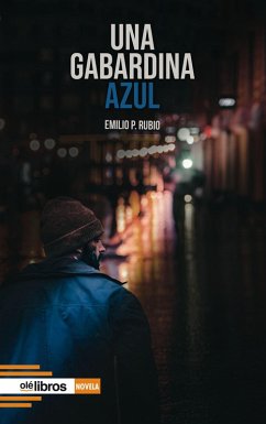 Una gabardina azul (eBook, ePUB) - Parra Rubio, Emilio