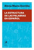 La estructura de las palabras en español (eBook, ePUB)