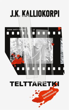 Telttaretki (eBook, ePUB) - Kalliokorpi, J.K.