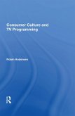 Consumer Culture And Tv Programming (eBook, PDF)