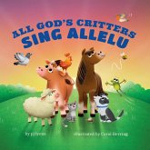 All God's Critters Sing Allelu (eBook, ePUB) All God's Critters Sing Allelu (eBook, ePUB)