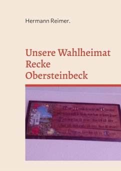 Unsere Wahlheimat Recke Obersteinbeck (eBook, ePUB) - Reimer, Hermann
