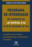 Programa de Integridade no contexto da Lei Distrital 6.112, de 02 de fevereiro de 2018 (eBook, ePUB)