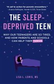 The Sleep-Deprived Teen (eBook, ePUB)