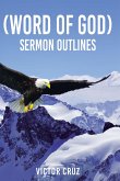 (Word of God) Sermon Outlines (eBook, ePUB)