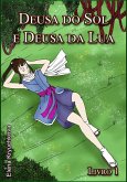 Deusa do Sol e Deusa da Lua (eBook, ePUB)