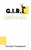 G.I.R.L Esteem (eBook, ePUB)
