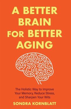 Cover A Better Brain for Better Aging (eBook, ePUB)