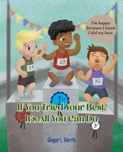 If You Tried Your Best, It's All You Can Do (eBook, ePUB) - Harris, Ginger L.