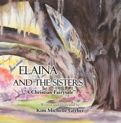 Elaina and the Sisters (eBook, ePUB) - Gerber, Kim Michelle