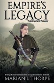 Empire's Legacy: The Complete Trilogy (eBook, ePUB)