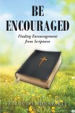 Be Encouraged (eBook, ePUB)