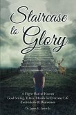 Staircase to Glory (eBook, ePUB)