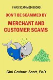 Don't Be Scammed by Merchant and Customer Scams (I Was Scammed Books) (eBook, ePUB)