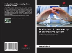 Evaluation of the security of an ergative system - Zolotyh, Valery