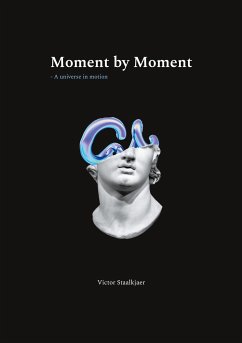 Moment by Moment - Staalkjaer, Victor