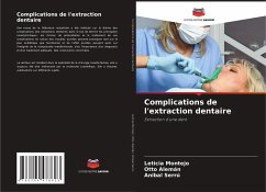 Complications de l'extraction dentaire - Montejo, Leticia;Alemán, Otto;Serrú, Anibal