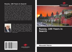 Russia, 100 Years in Search - Petrov, Alexandr