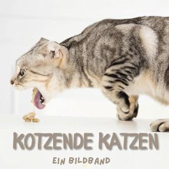 Kotzende Katzen - Fröhlich, Tim