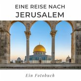 Eine Reise nach Jerusalem