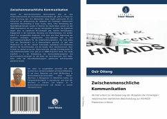 Zwischenmenschliche Kommunikation - Otteng, Osir