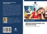 Öffentlichkeitsarbeit und Wertetraining