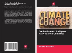 Conhecimento Indígena na Mudança Climática - Ingabo, Stephen SG