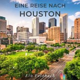 Eine Reise nach Houston