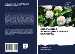 INVAZIVNAYa ChUZhERODNAYa FLORA KALIKUTA - M.S., Ashwadhi;A.P, Yaneesha