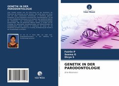 GENETIK IN DER PARODONTOLOGIE - P, Fairlin;G, SEEMA;s, Divya