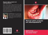Manual sobre erupção em odontopediatria