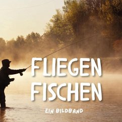 Fliegenfischen - Fröhlich, Tim