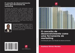 O conceito de desenvolvimento como uma ferramenta de marketing - MOROKO, Gnahoua Olivier