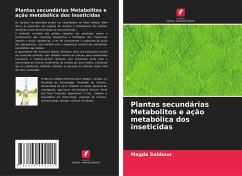 Plantas secundárias Metabolitos e ação metabólica dos inseticidas - Sabbour, Magda