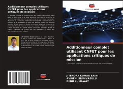 Additionneur complet utilisant CNFET pour les applications critiques de mission - Saini, Jitendra Kumar;Srinivasulu, Avireni;Kumawat, Renu