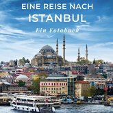 Eine Reise nach Istanbul