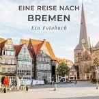 Eine Reise nach Bremen