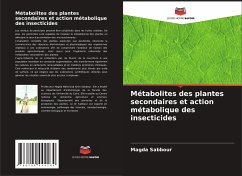 Cover Métabolites des plantes secondaires et action métabolique des insecticides