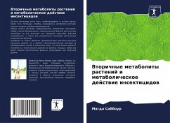 Vtorichnye metabolity rastenij i metabolicheskoe dejstwie insekticidow - Sabbour, Magda