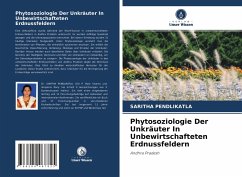 Phytosoziologie Der Unkräuter In Unbewirtschafteten Erdnussfeldern - Pendlikatla, Saritha
