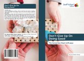Don¿t Give Up On Doing Good